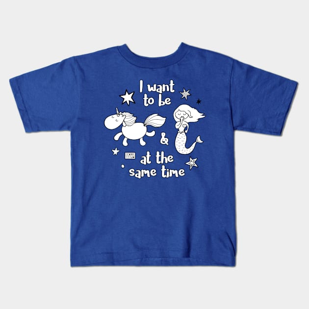 Doodle Wanna Be Unicorn and Mermaid at the Same Time Kids T-Shirt by porcodiseno